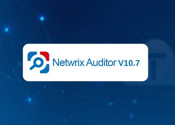 Netwrix Auditor v10.7